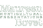 Maureen Bovet Horticultural Presentations